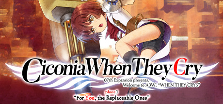 Ciconia When They Cry - Phase 1: For You, the Replaceable Ones - logo