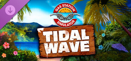 Gas Station Simulator - Tidal Wave DLC​ - logo